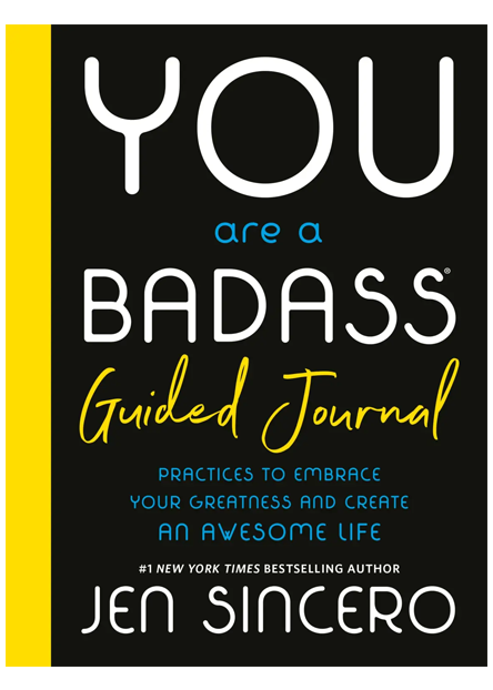 You Are a Badass Guided Journal